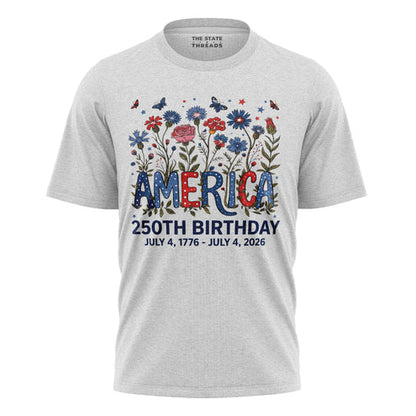 America 250 Floral Birthday Shirt