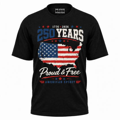 America 250 Years Proud Free American Spirit Shirt