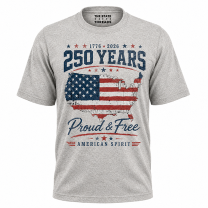 America 250 Years Proud Free American Spirit Shirt